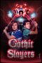 Gothic Slayers (2025)