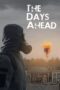 The Days Ahead (2025)